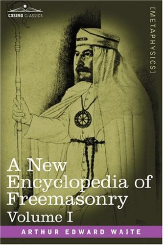 A New Encyclopedia of Freemasonry